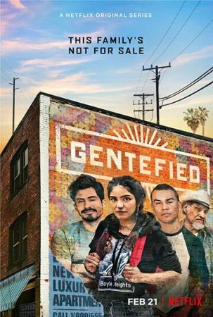 Gentefied: обратная сторона американской мечты 2 сезон